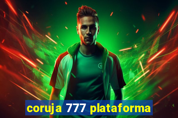 coruja 777 plataforma